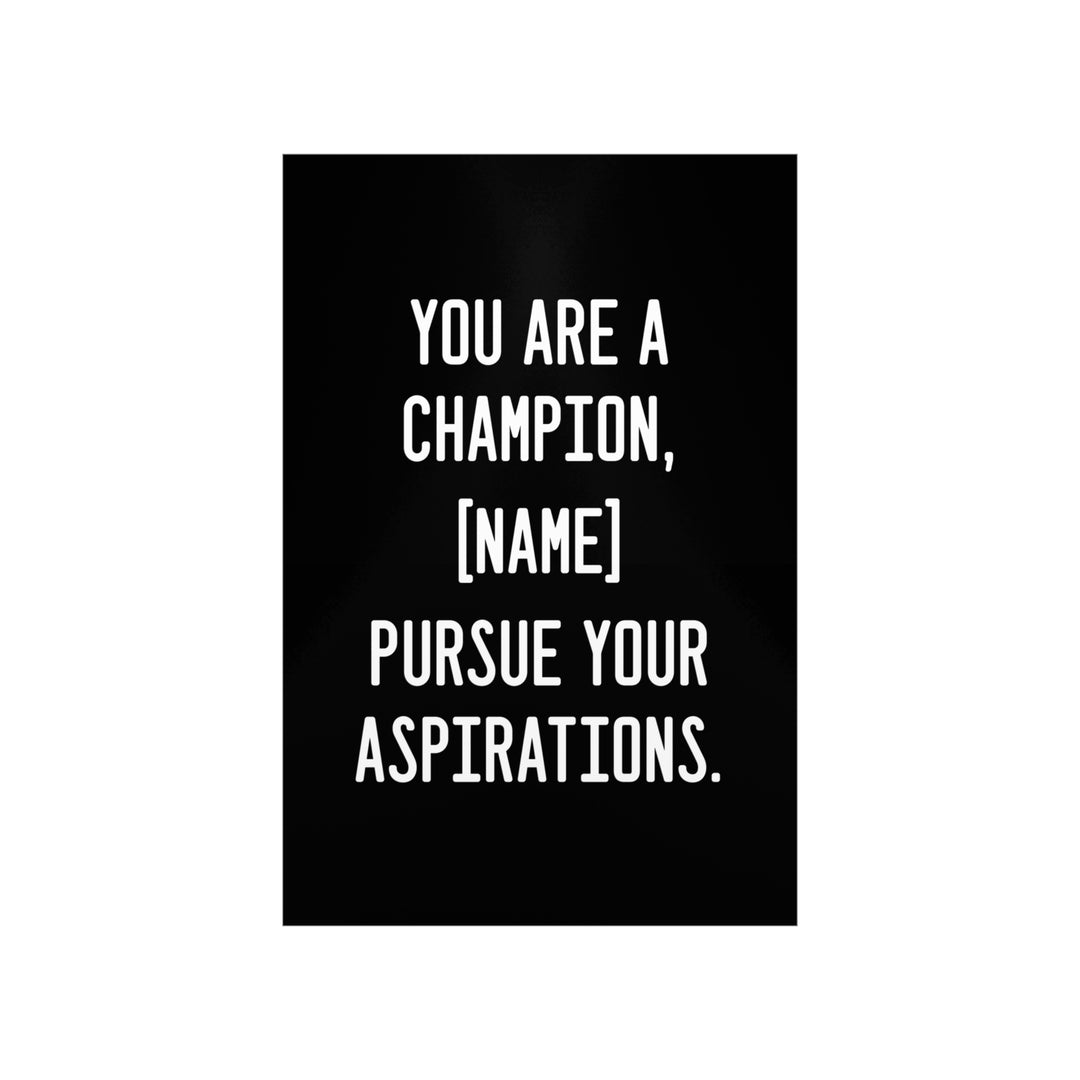 You are a champion poster