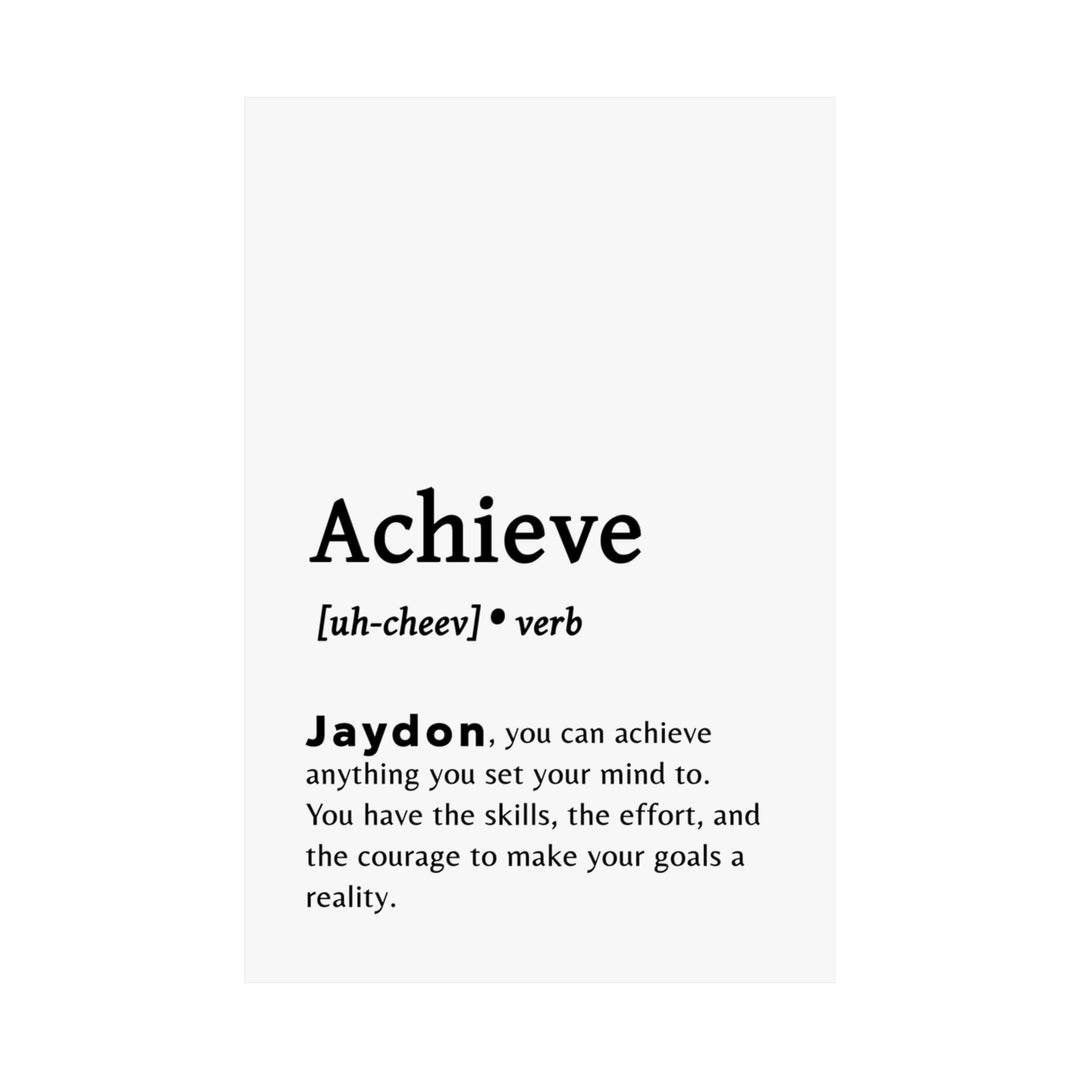 Achieve, Jaydon - Matte Poster