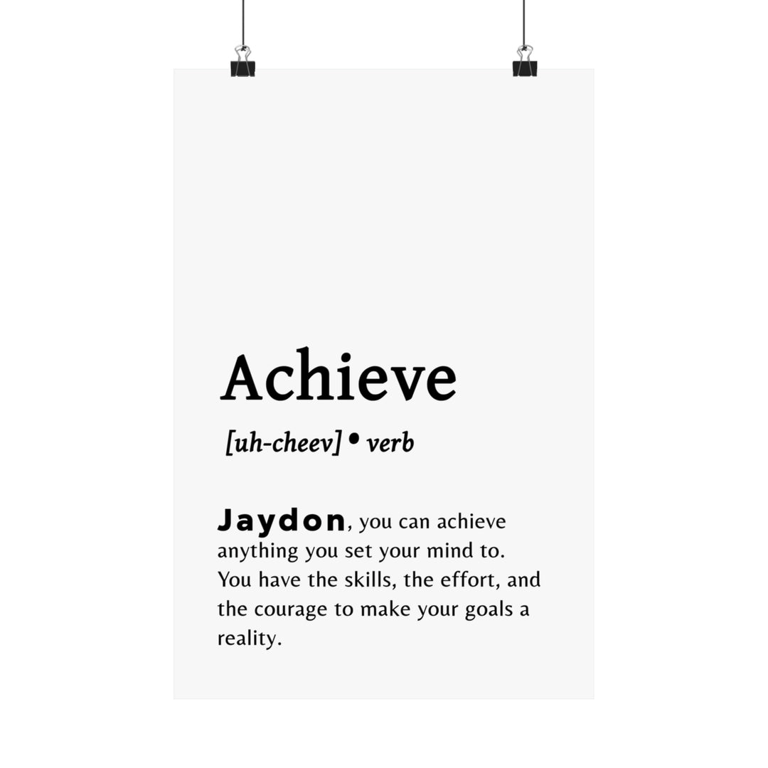 Achieve, Jaydon - Matte Poster