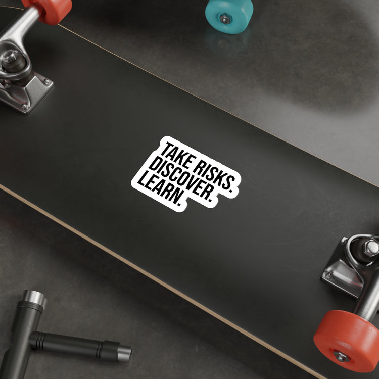 Take Risks, Discover, and Learn - Shop Inspiring Vinyl Sticker  #size_4x4-inches