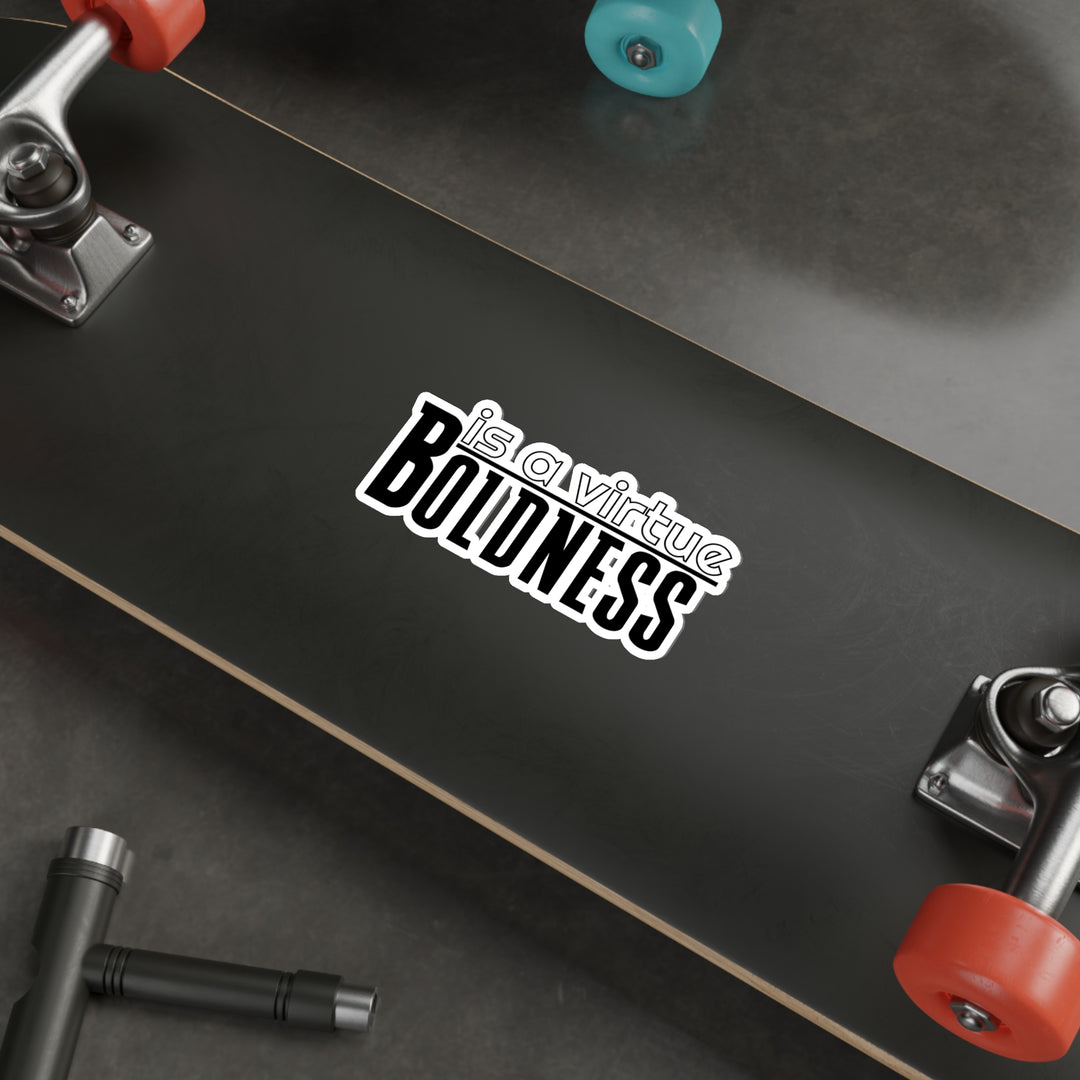 Boldness is a virtue sticker | Shop goal stickers #size_6x6-inches