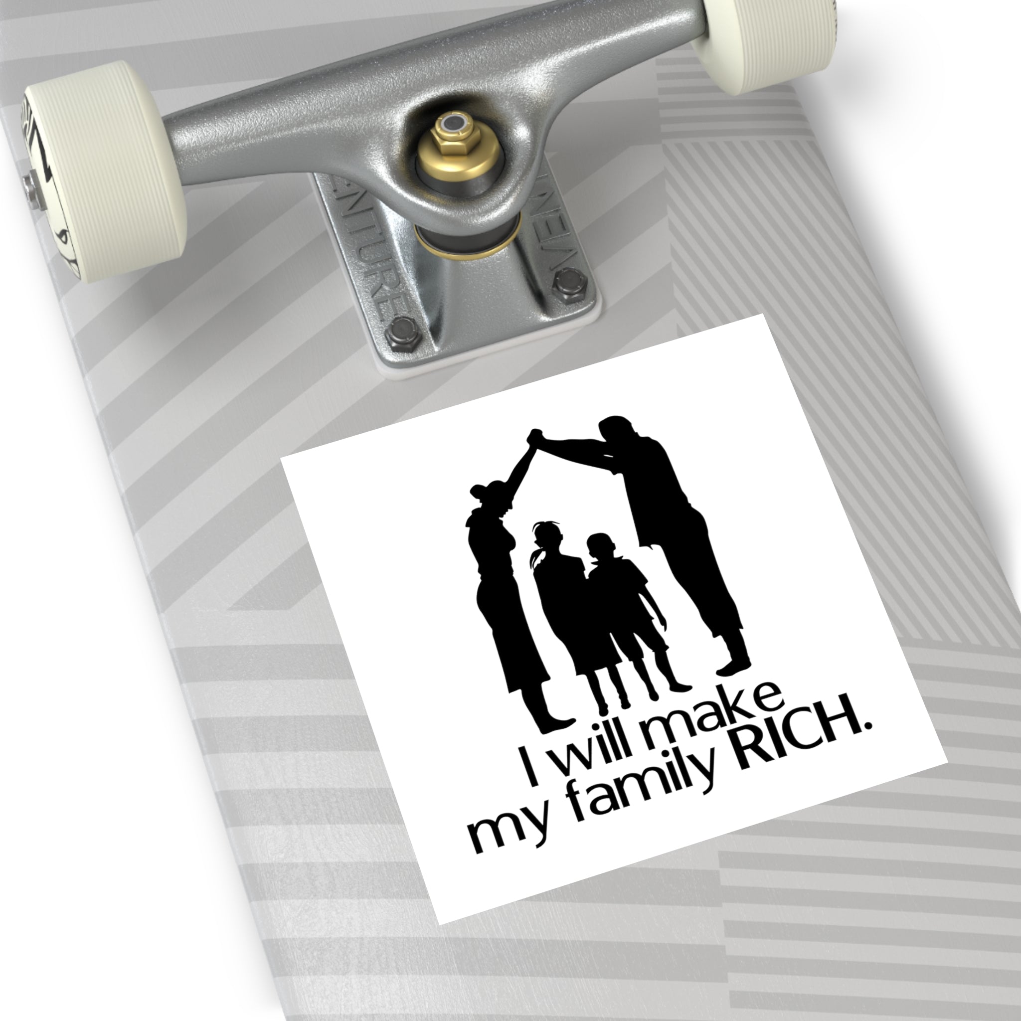 I will make my family rich sticker #size_5x5-inches