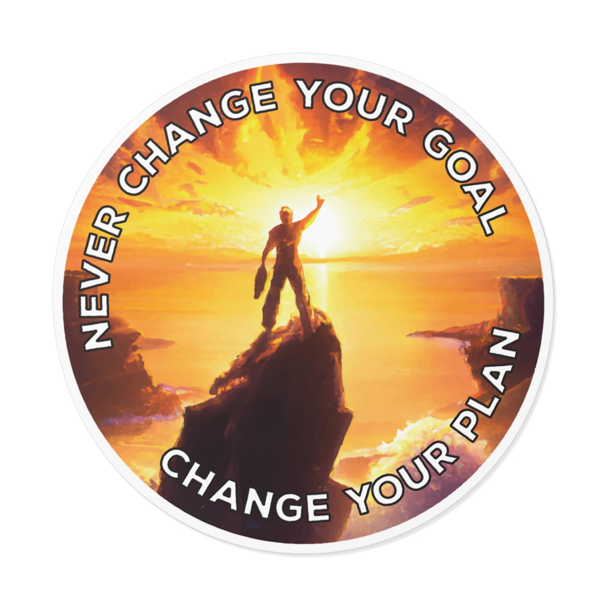 Never change your goal - Round Vinyl Sticker #size_3x3-inches