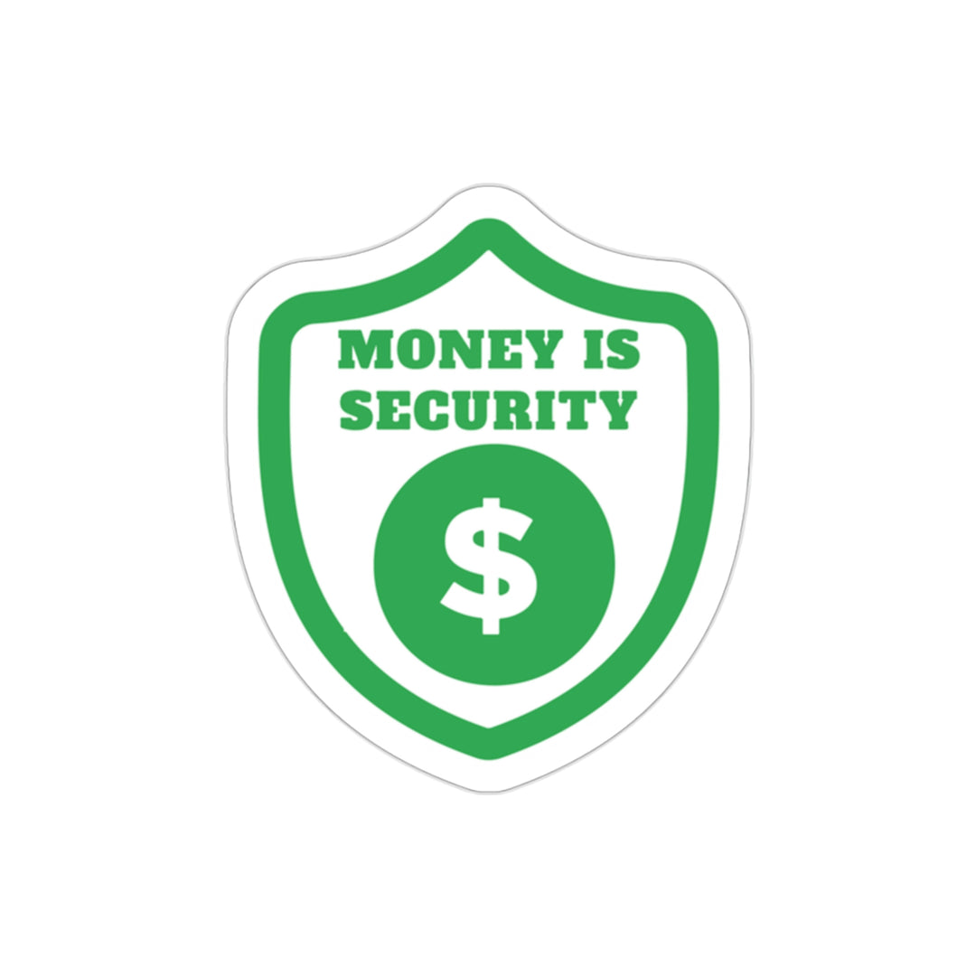 Money is security sticker | Shop money gives you power quotes #size_2x2-inches