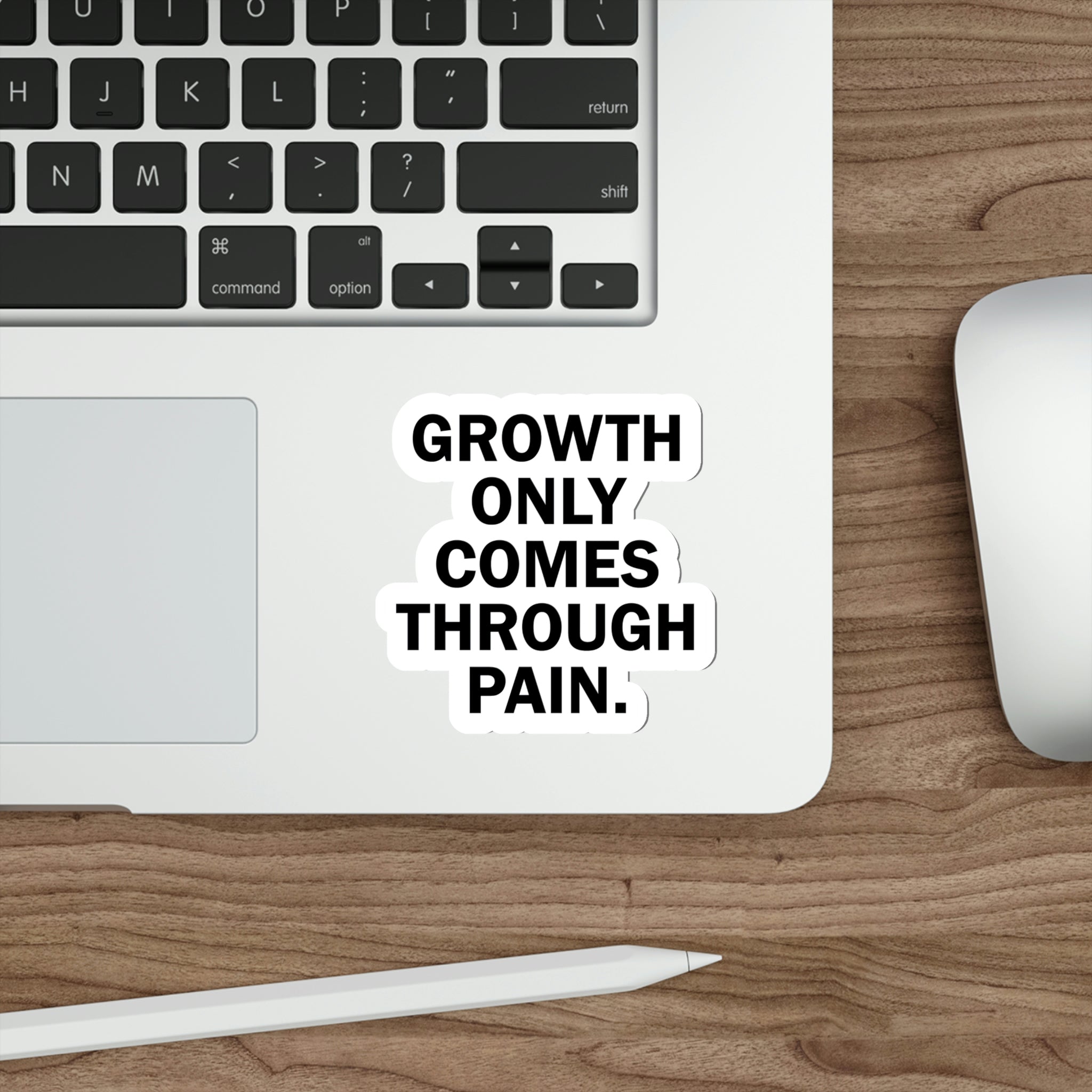 Growth only comes through pain sticker | Short deep quotes about pain #size_4x4-inches