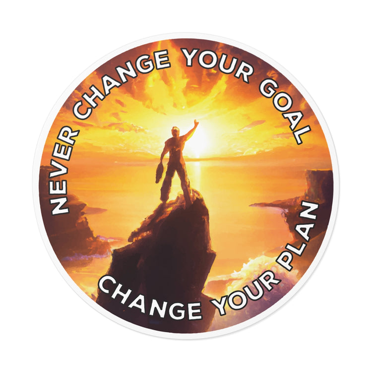 Never change your goal - Round Vinyl Sticker #size_5x5-inches