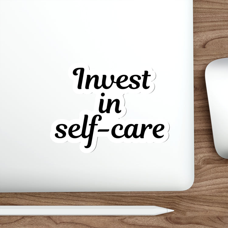 Invest in self-care sticker | Shop short self-care quotes #size_6x6-inches