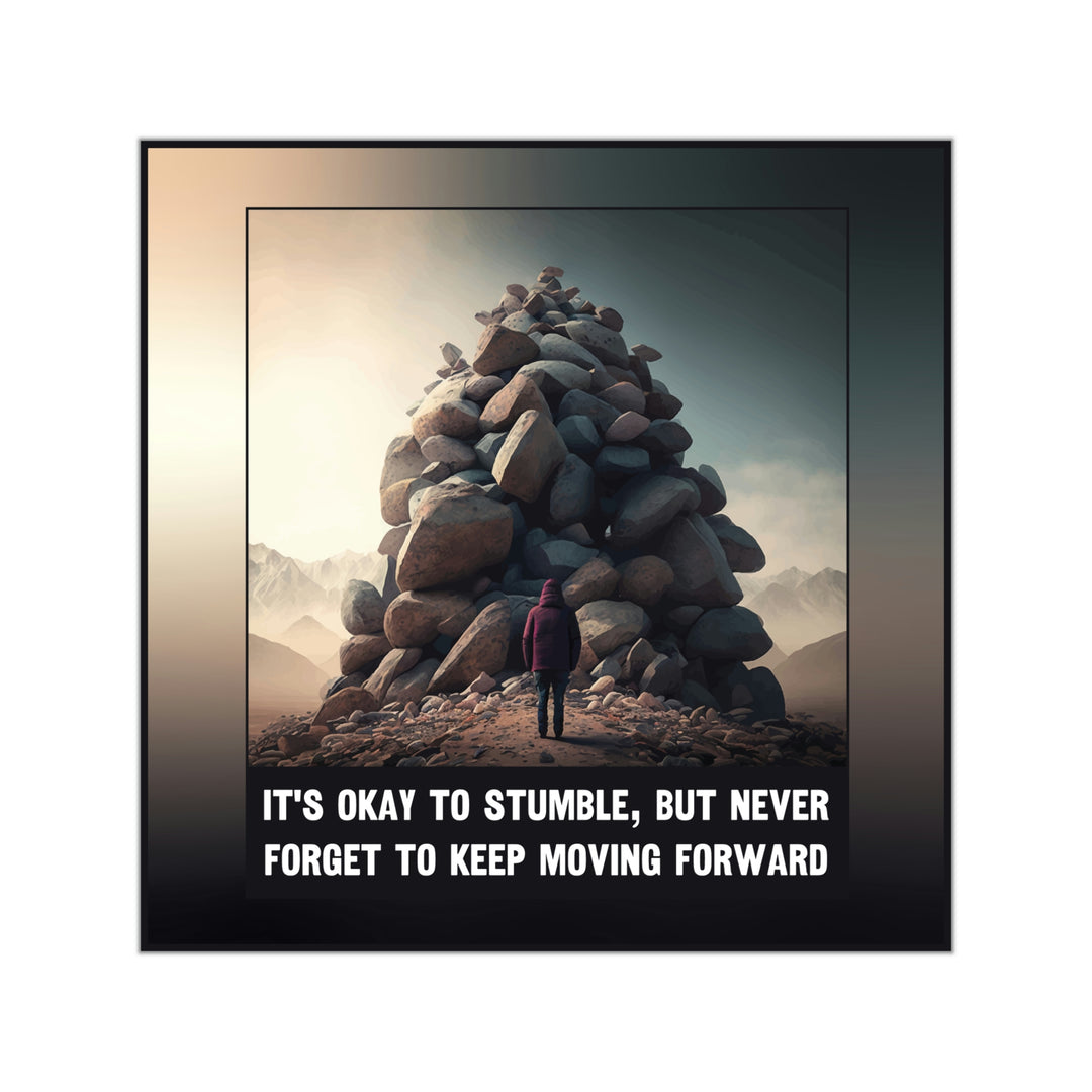 It's OK to Stumble, Keep Moving: Find Motivation With Vinyl Sticker #size_15x15-inches