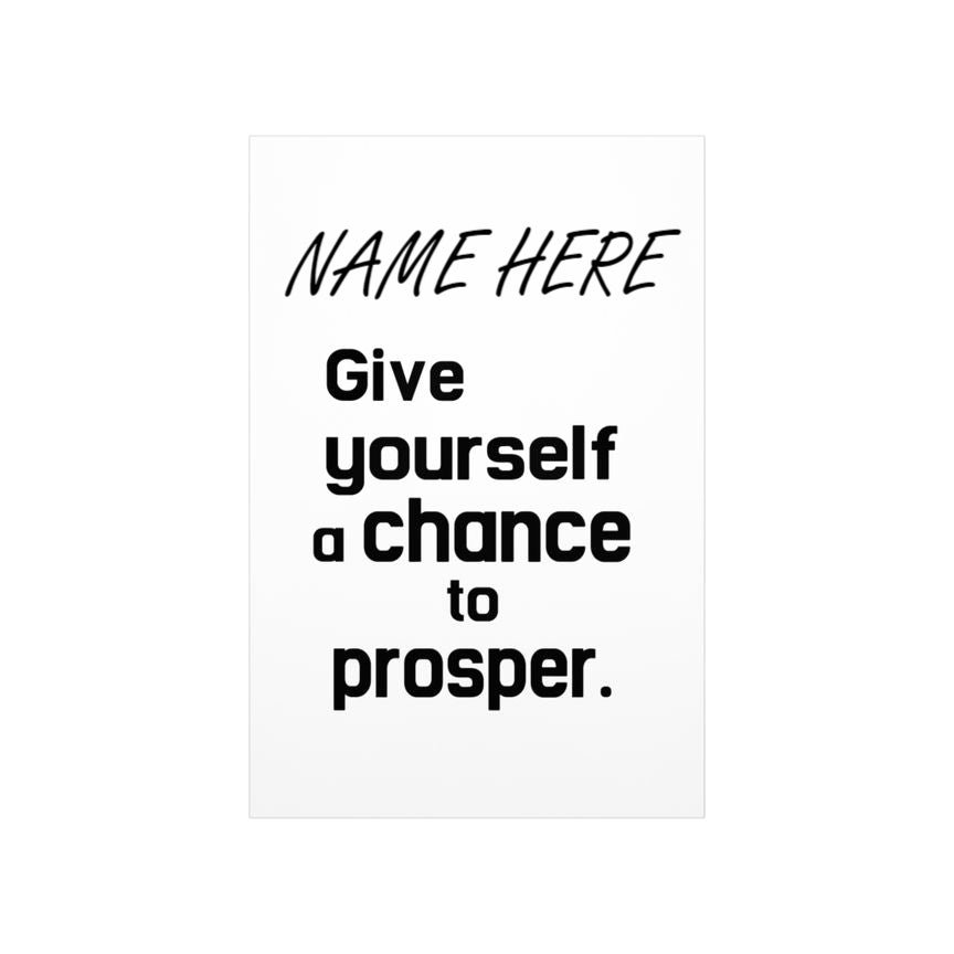 Give yourself a chance to prosper poster