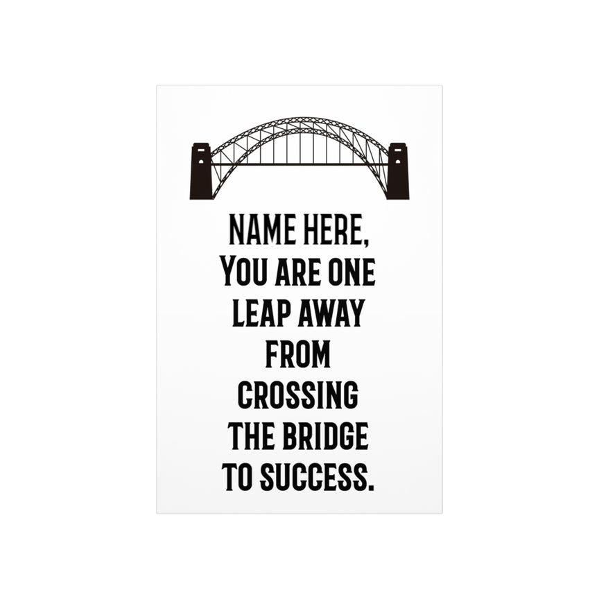 You are one leap away from success poster