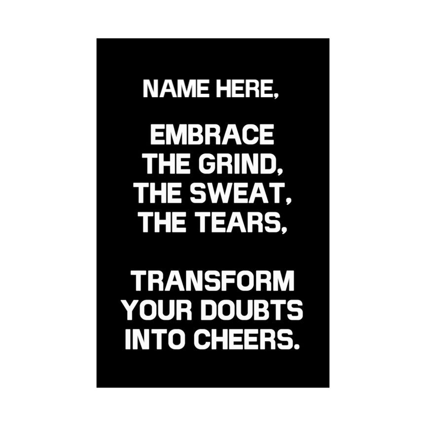 Transform doubts into cheers Poster