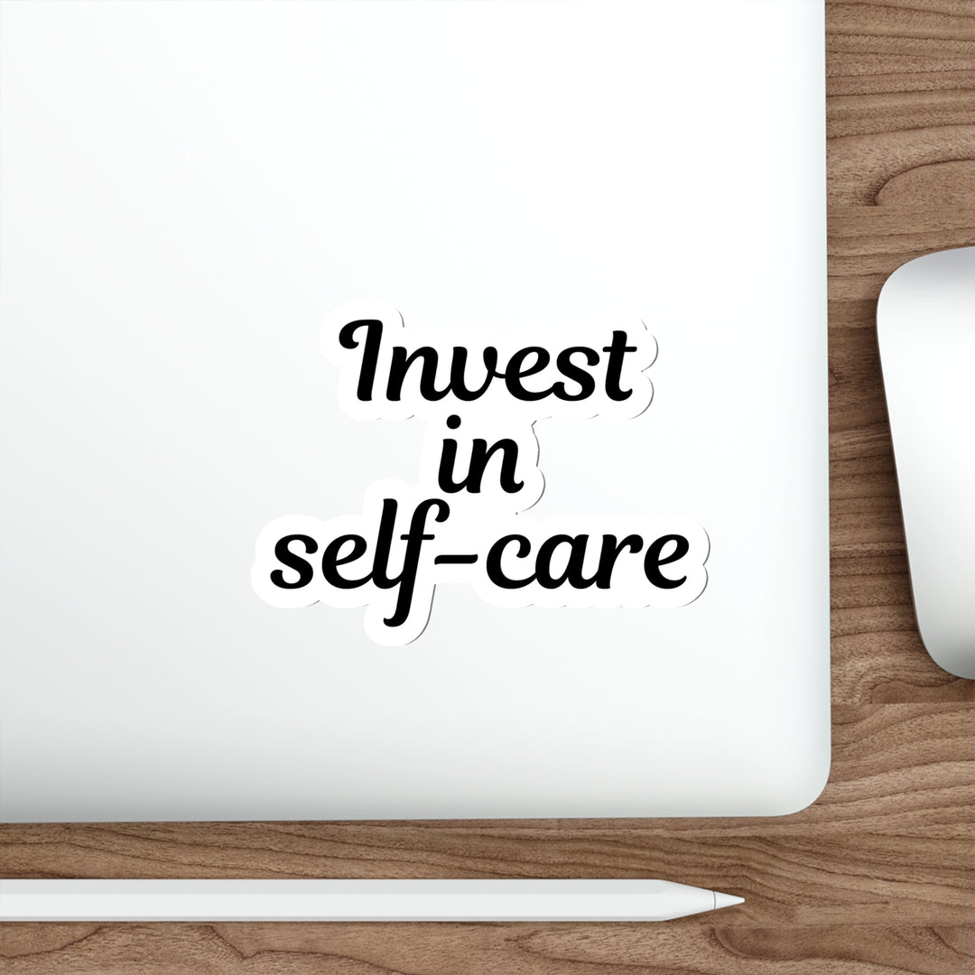Invest in self-care sticker | Shop short self-care quotes #size_5x5-inches