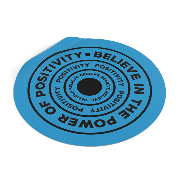 Unlock the Power of Positivity: Get an Inspiring Quote Sticker with a vibrant color and beautiful pattern that reads "Believe in the power of positivity." #size_4x4-inches