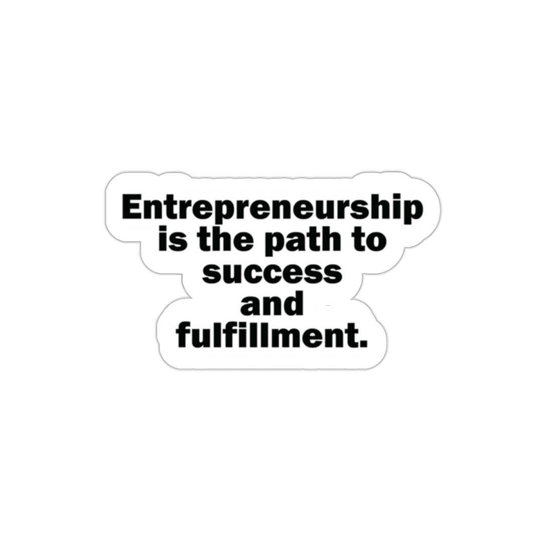 Entrepreneurship: The Path to Success and Fulfillment | Shop Now  #size_2x2-inches