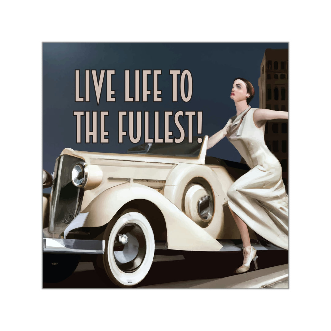 Live Life to the Fullest: Get Vintage Sticker & Show Your Ambition! #size_8x8-inches
