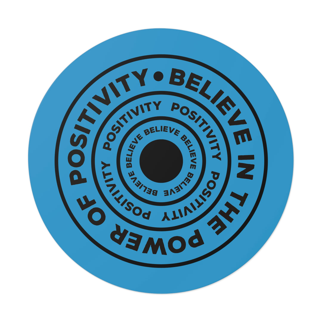 Unlock the Power of Positivity: Get an Inspiring Quote Sticker with a vibrant color and beautiful pattern that reads "Believe in the power of positivity." #size_6x6-inches
